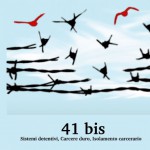 Opuscolo: "41bis - Sistemi detentivi, carcere duro, isolamento carcerario"