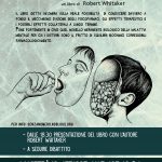Martedì 16 ottobre - Presentazione "Indagine su un'epidemia" con Robert Withaker - Sala Ovale nel Parco delle Energie - Via Prenestina 175