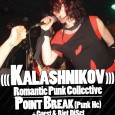 Sabato 23 Ottobre KALASHNIKOV (Romantic Punk Collective) POINT BREAK (Punk HC) + Riot Dj Set SOS Fornace – Rho, via S.Martino 20 – h. 22.30 Musica inquieta per punk romantici....