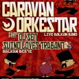   Sabato 27 Ottobre – Balkan party Caravan Orkestar (Live) + Suino loves Trabant (dj set) La Caravan orkestar, gruppo di recente formazione (2005) propone nel proprio repertorio musiche arrangiate...