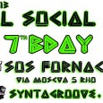 Sabato 28 dicembre dalle 22:00 7th ORIGINAL SOCIAL JUNGLE B-DAY SYNT@GROOVE & Friends SOS Fornace – Rho, via Moscova 5 Dal 2006 ad oggi il duo Synt@groove ha condotto le...