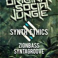 Sabato 16 gennaio 2016 D’n'B/Jungle con Synth Ethics, Synt@groove, Zion Bass SOS Fornace – Rho, via Moscova 5 In session per questa nuova puntata di Original Social Jungle, che torna...