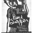 Venerdì 11 novembre – dalle 20:00 THE PUNK SINGER – A film about Kathleen Hanna SOS Fornace – Rho, via Moscova 5 Cineforno e Fornace Degenere presentano: THE PUNK SINGER...