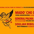 Venerdì 16 febbraio – h. 22:30 Dancehall con Madò Che Crew, General Palma, Souljah Rebel Crew SOS Fornace – via Risorgimento 18, Rho Festeggiamo la nuova occupazione della Fornace, che...